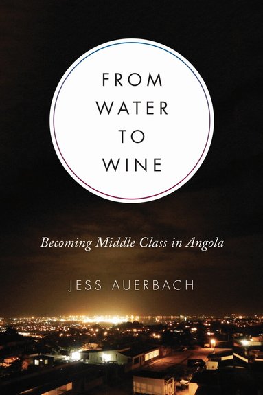 Jess Auerbach - From Water to Wine, Inbunden
