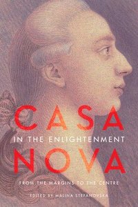 bokomslag Casanova in the Enlightenment