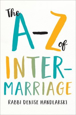 The A-Z of Intermarriage 1