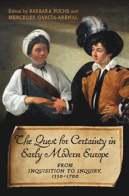 Quest for Certainty in Early Modern Europe