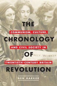 bokomslag The Chronology of Revolution