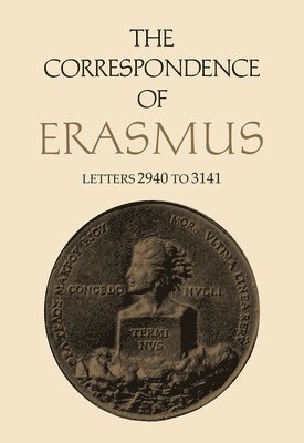 Desiderius Erasmus, James M. Estes, James M Estes - Correspondence of Erasmus, Inbunden
