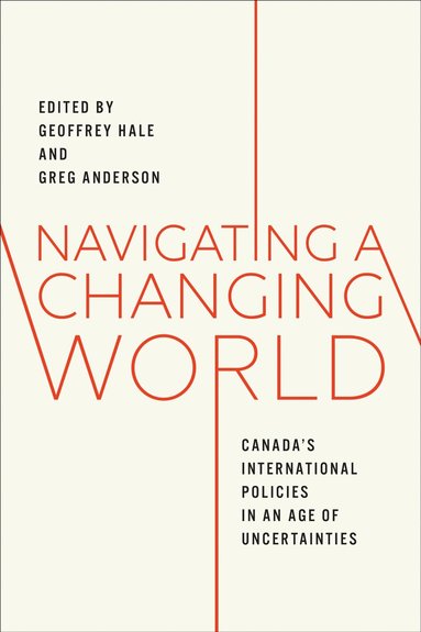 Geoffrey Hale, Greg Anderson - Navigating a Changing World, Inbunden