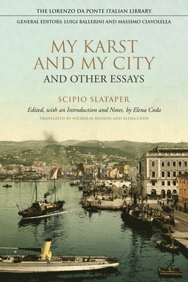 My Karst and My City and Other Essays 1