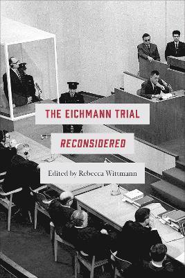bokomslag Eichmann Trial Reconsidered