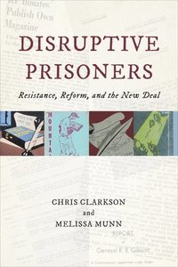 bokomslag Disruptive Prisoners
