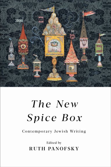Ruth Panofsky - New Spice Box, Inbunden