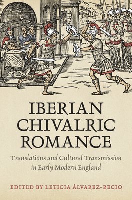 Iberian Chivalric Romance 1