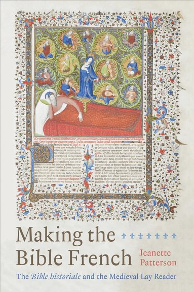 Jeanette Patterson - Making the Bible French, Inbunden