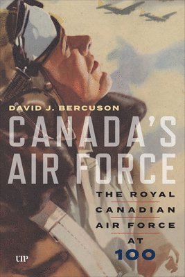 David Bercuson - Canada's Air Force, Inbunden