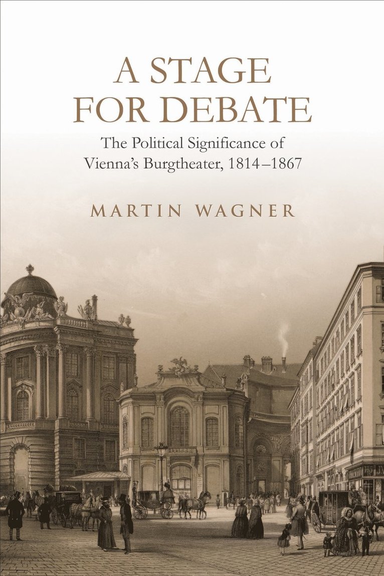 Martin Wagner - Stage for Debate, Inbunden