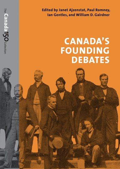 bokomslag Canada's Founding Debates