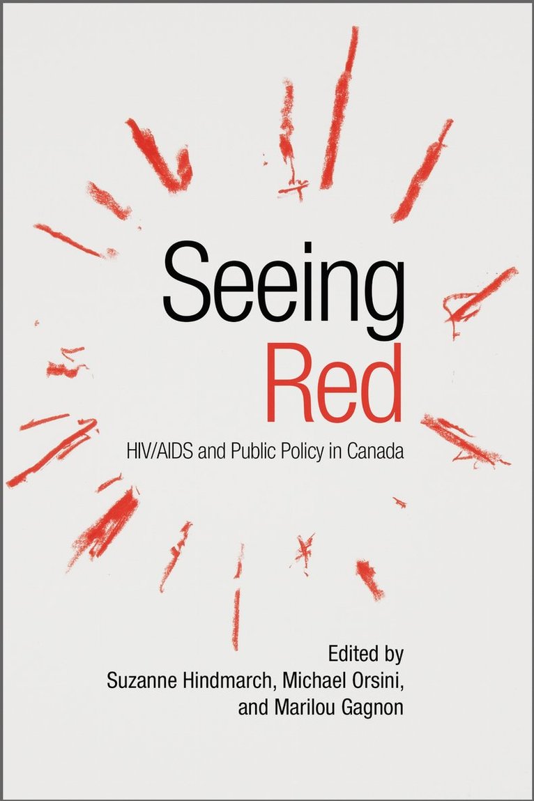 Suzanne Hindmarch, Michael Orsini, Marilou Gagnon - Seeing Red, Häftad