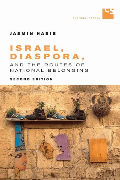 Jasmin Habib - Israel, Diaspora, and the Routes of National Belonging, Second Edition, Häftad