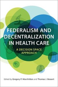 bokomslag Federalism and Decentralization in Health Care