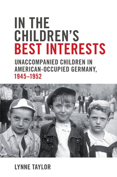 Lynne Taylor - In the Children's Best Interests, Häftad