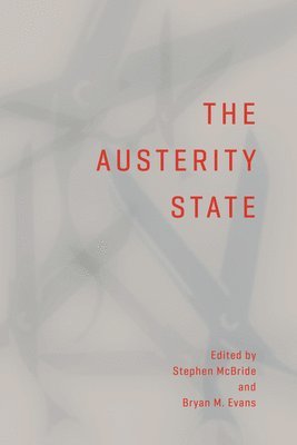 Stephen McBride, Bryan Evans, Bryan M. Evans, Stephen Mcbride, Bryan M Evans - Austerity State, Häftad