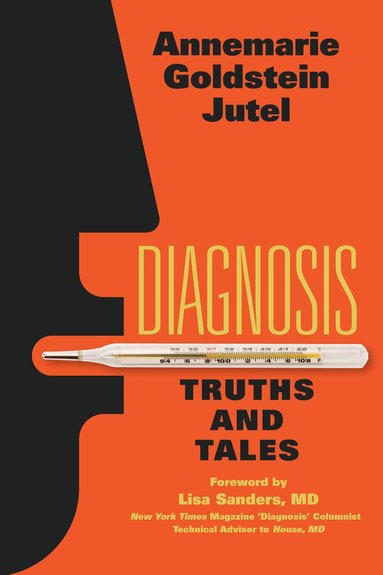 Annemarie Jutel - Diagnosis, Häftad