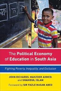 bokomslag The Political Economy of Education in South Asia