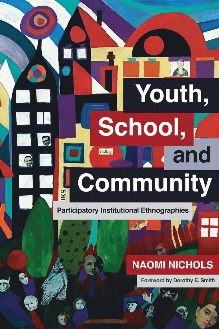 Naomi Nichols - Youth, School, and Community, Häftad