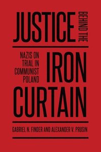 bokomslag Justice behind the Iron Curtain