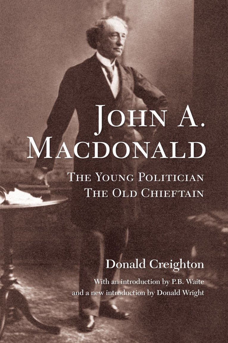 Donald Creighton - John a. MacDonald, Häftad