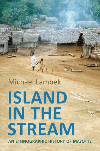 Michael Lambek - Island in the Stream, Häftad