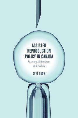 Assisted Reproduction Policy in Canada 1