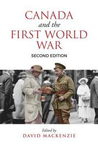 bokomslag Canada and the First World War