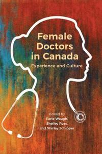 bokomslag Female Doctors in Canada
