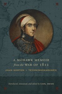 bokomslag A Mohawk Memoir from the War of 1812