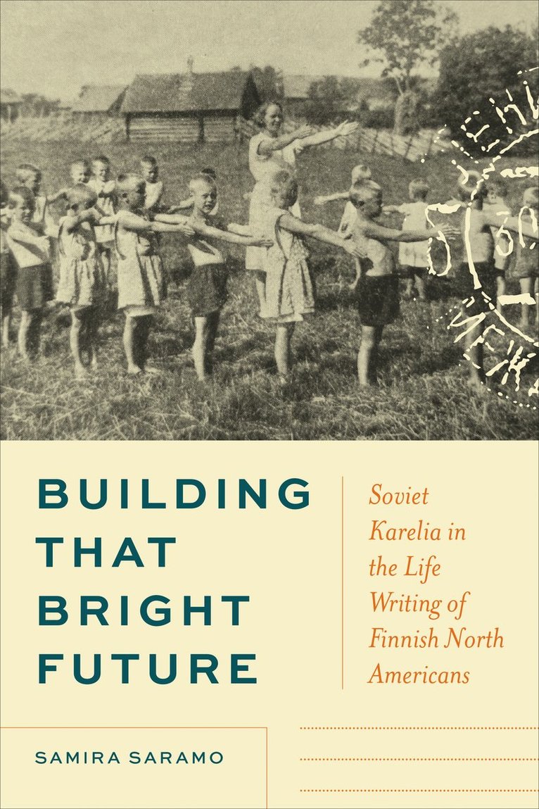 Samira Saramo - Building That Bright Future, Häftad