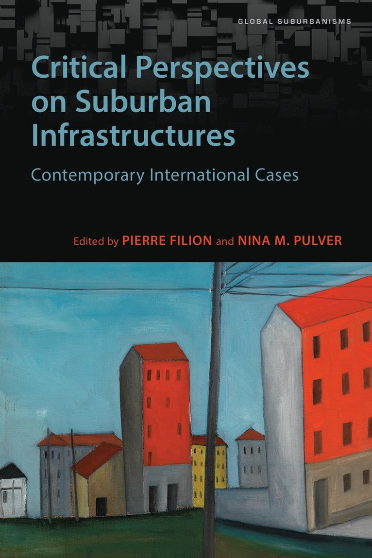 Critical Perspectives on Suburban Infrastructures 1