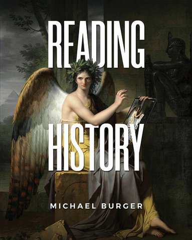 Michael Burger - Reading History, Häftad