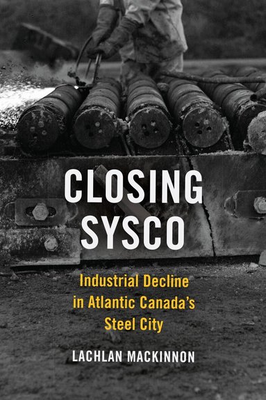Lachlan MacKinnon - Closing Sysco, Häftad