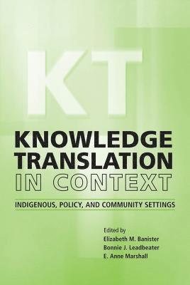 Knowledge Translation in Context 1