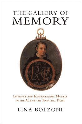 Lina Bolzoni - Gallery of Memory, Häftad
