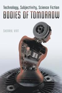 bokomslag Bodies of Tomorrow