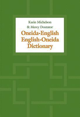 bokomslag Oneida-English/English-Oneida Dictionary