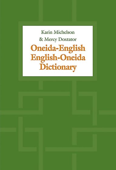 bokomslag Oneida-English/English-Oneida Dictionary