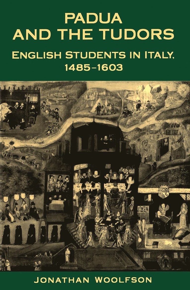 Jonathan Woolfson - Padua and the Tudors, Häftad
