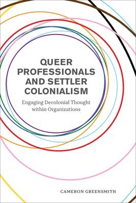 Queer Professionals and Settler Colonialism