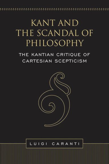 bokomslag Kant and the Scandal of Philosophy