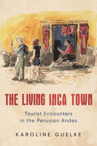 bokomslag The Living Inca Town