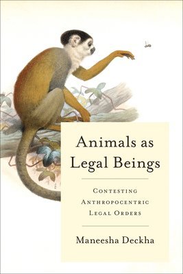 bokomslag Animals as Legal Beings