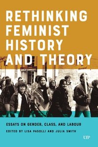 bokomslag Rethinking Feminist History and Theory