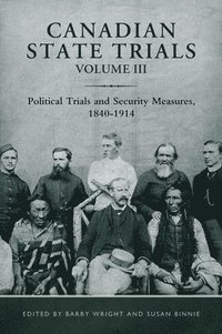 bokomslag Canadian State Trials, Volume III