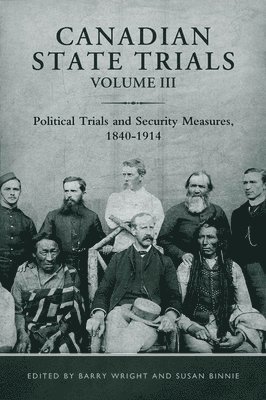 Canadian State Trials, Volume III