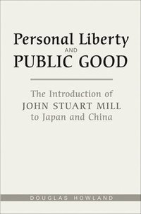 bokomslag Personal Liberty and Public Good