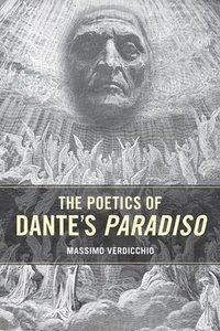 bokomslag The Poetics of Dante's Paradiso